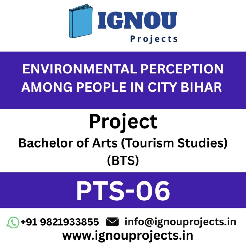 BTS-PTS-06 ENVIRONMENTAL PERCEPTION AMONG PEOPLE IN CITY BIHAR