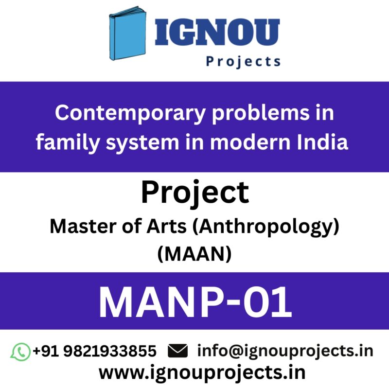 MANP-01 Contemporary problems in family system in modern India