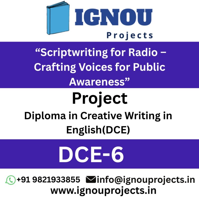 DCE-6 Scriptwriting for Radio – Crafting Voices for Public Awareness