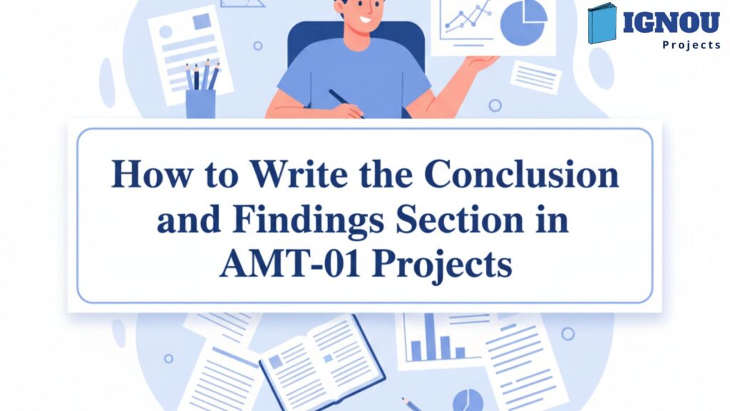 Conclusion and Findings Section in AMT-01 Projects
