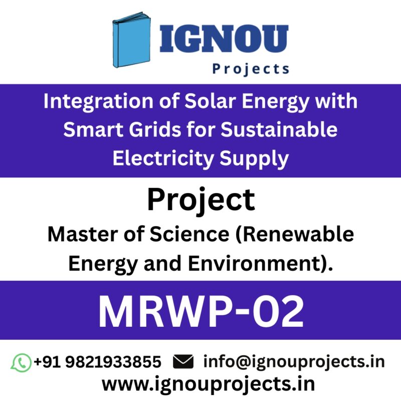 Integration of Solar Energy with Smart Grids for Sustainable Electricity Supply- MRWP-02