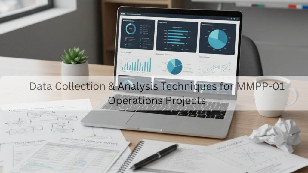 Data Collection & Analysis Techniques for MMPP-01 Operations Projects ...