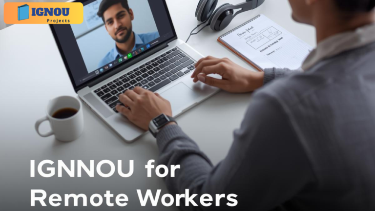 IGNOU for Remote Workers