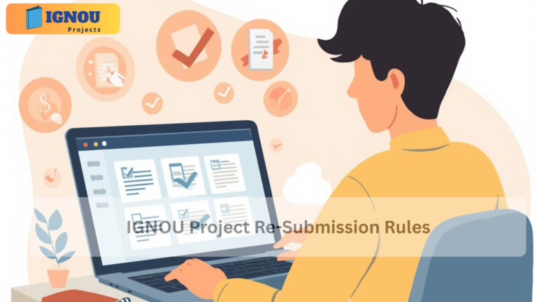 IGNOU Project Re-Submission Rules